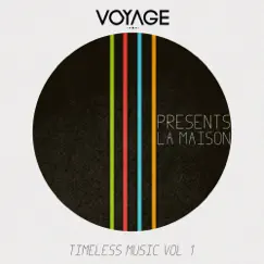 Timeless Music, Vol. 1: La Maison - EP by Various Artists album reviews, ratings, credits