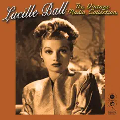 The Vintage Radio Collection by Lucille Ball album reviews, ratings, credits