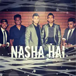 Nasha Hai - Single by Sham Idrees & Karter Zaher album reviews, ratings, credits