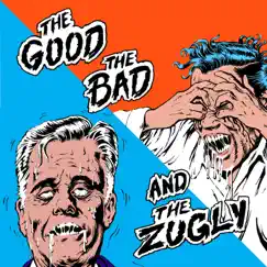 Brainbomb b/w Killing Time - Single by The Good The Bad and the Zugly album reviews, ratings, credits