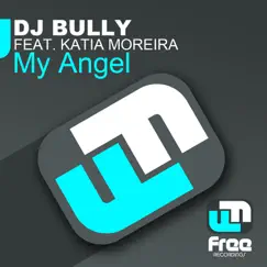 My Angel (Radio Edit) [feat. Kátia Moreira] Song Lyrics