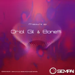 Pressure - Single by Oriol Gil & Bonetti album reviews, ratings, credits