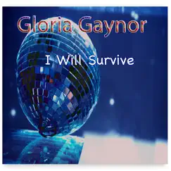 I Will Survive - EP by Gloria Gaynor album reviews, ratings, credits