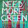Need More Green (feat. Gilli Moon, Candace Kruse & Paul Killion) - Single album lyrics, reviews, download