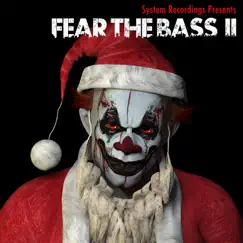 Fear the Bass II by Various Artists album reviews, ratings, credits