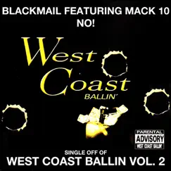 No! - Single by Blackmail & Mack 10 album reviews, ratings, credits