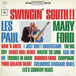Swingin' South!! by Les Paul & Mary Ford album reviews, ratings, credits