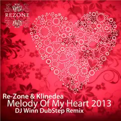 Melody of My Heart 2013 (feat. Klinedea) - Single by Rezone album reviews, ratings, credits