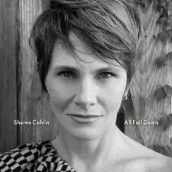 All Fall Down - Single by Shawn Colvin album reviews, ratings, credits