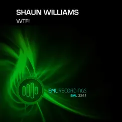 WTF! - Single by Shaun Williams album reviews, ratings, credits