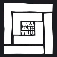Clear As Water - EP by Una Mas Trio album reviews, ratings, credits