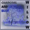 Charcoal and Blue album lyrics, reviews, download