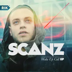 Wake Up Call EP by Scanz album reviews, ratings, credits