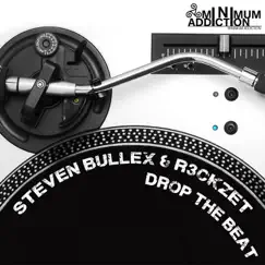 Drop the Beat - Single by Steven Bullex & R3ckzet album reviews, ratings, credits