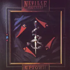 Uptown by The Neville Brothers album reviews, ratings, credits