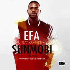 Sunmobi (feat. Olamide & Shank) - Single by EFA album reviews, ratings, credits