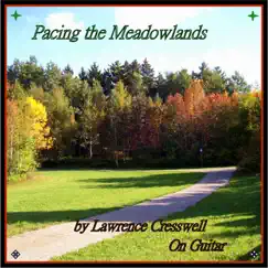 Pacing the Meadowlands - Single by Lawrence Cresswell album reviews, ratings, credits