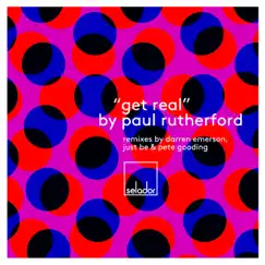 Get Real (Darren Emerson Remix) Song Lyrics