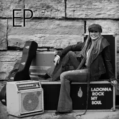 Rock My Soul - EP by LaDonna album reviews, ratings, credits