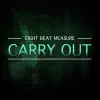 Carry Out - Single album lyrics, reviews, download