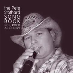 The Pete Stothard Song Book by Pete Stothard album reviews, ratings, credits