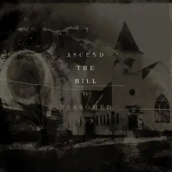 O Ransomed Son by Ascend The Hill album reviews, ratings, credits
