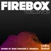 Firebox, Vol. 2 (Mixed By Ross Homson & Jimbean) album lyrics, reviews, download