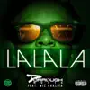 La La La (feat. Wiz Khalifa) song lyrics