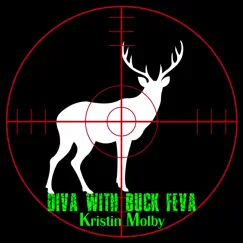 Diva with Buck Feva - Single by Kristin Molby album reviews, ratings, credits
