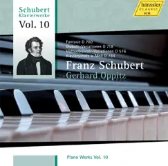 Schubert: Piano Works, Vol. 10 by Gerhard Oppitz album reviews, ratings, credits