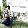 My Soul Confides album lyrics, reviews, download
