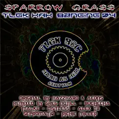 Sparrow Grass (Richie Miller Remix) Song Lyrics