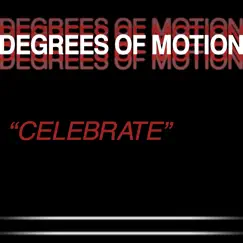 Celebrate - EP by Degrees of Motion album reviews, ratings, credits