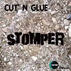 Stomper - Single by Cut N Glue album reviews, ratings, credits