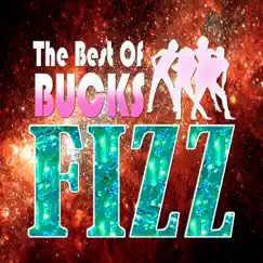 Bucks Fizz - The Best Of Bucks Fizz by Buck Fizz album reviews, ratings, credits