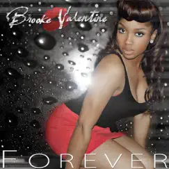 Forever (Remix) - Single by Brooke Valentine album reviews, ratings, credits