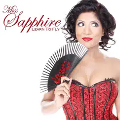 Learn to Fly by Miss Sapphire album reviews, ratings, credits