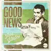 Good News album lyrics, reviews, download
