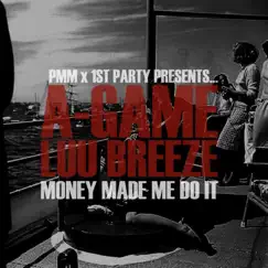 Money Made Me Do It (feat. Luu Breeze) Song Lyrics