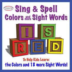 Sing & Spell Colors and More Sight Words, Vol. 2 by Heidi Butkus album reviews, ratings, credits