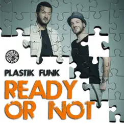 Ready or Not (Pink Fluid Remix) Song Lyrics