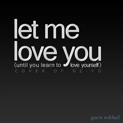 Let Me Love You (Acoustic) Song Lyrics