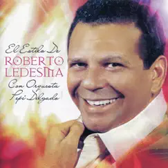 El Estilo de Roberto Ledesma by Roberto Ledesma album reviews, ratings, credits