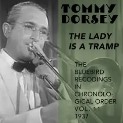 The Lady Is a Tramp (The Bluebird Recordings in Chronological Order, Vol. 11 - 1937) by Tommy Dorsey and His Orchestra album reviews, ratings, credits