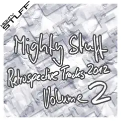 Mighty Stuff Retrospective Tracks 2012 Volume 2 by Various Artists album reviews, ratings, credits