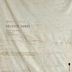 Soldier Songs, Pt. II, Warrior: Old Friends with Large Weapons (for Michael Lear) Song Lyrics