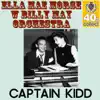 Captain Kidd (Remastered) - Single album lyrics, reviews, download