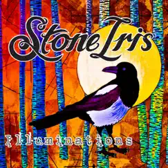 Illuminations - EP by Stone Iris album reviews, ratings, credits