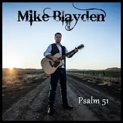 Psalm 51 by Mike Blayden album reviews, ratings, credits