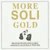 More Soli Gold album lyrics, reviews, download